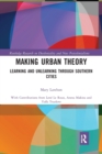 Image for Making Urban Theory