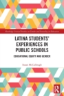 Image for Latina Students&#39; Experiences in Public Schools