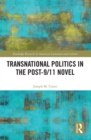 Image for Transnational Politics in the Post-9/11 Novel