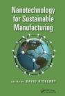 Image for Nanotechnology for Sustainable Manufacturing