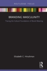 Image for Branding Masculinity