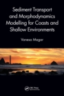 Image for Sediment transport and morphodynamic modelling for coasts and shallow environments