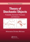 Image for Theory of Stochastic Objects