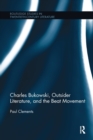 Image for Charles Bukowski, Outsider Literature, and the Beat Movement