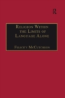 Image for Religion within the limits of language alone  : Wittgenstein on philosophy and religion