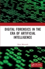 Image for Digital Forensics in the Era of Artificial Intelligence