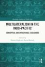 Image for Multilateralism in the Indo-Pacific