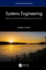 Image for Systems engineering  : influencing our planet and reengineering our actions
