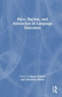 Image for Race, Racism, and Antiracism in Language Education