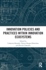 Image for Innovation Policies and Practices within Innovation Ecosystems