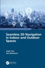 Image for Seamless 3D navigation in indoor and outdoor spaces