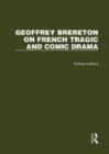 Image for Geoffrey Brereton on French tragic and comic drama