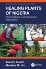 Image for Healing plants of Nigeria  : ethnomedicine and therapeutic applications