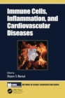 Image for Immune Cells, Inflammation, and Cardiovascular Diseases