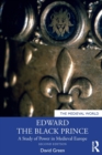 Image for Edward the Black Prince  : power in medieval Europe