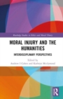 Image for Moral injury and the humanities  : interdisciplinary perspectives