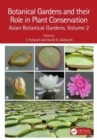 Image for Botanical Gardens and Their Role in Plant Conservation