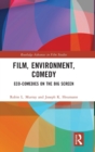 Image for Film, environment, comedy  : eco-comedies on the big screen