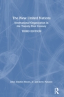 Image for The new United Nations  : international organization in the twenty-first century
