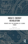 Image for India’s Energy Revolution : Insights into the Becoming of a Global Power