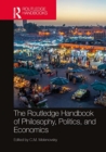 Image for The Routledge Handbook of Philosophy, Politics, and Economics