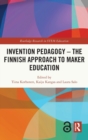 Image for Invention Pedagogy – The Finnish Approach to Maker Education