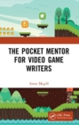 Image for The Pocket Mentor for Video Game Writers