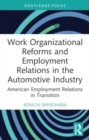 Image for Work Organizational Reforms and Employment Relations in the Automotive Industry