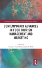 Image for Contemporary Advances in Food Tourism Management and Marketing