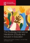 Image for The Routledge international handbook of equity and inclusion in education