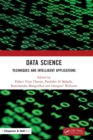 Image for Data science  : techniques and intelligent applications