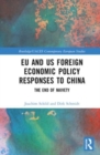 Image for EU and US Foreign Economic Policy Responses to China