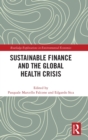 Image for Sustainable finance and the global health crisis  : building a more sustainable, resilient and social economy