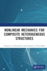 Image for Nonlinear Mechanics for Composite Heterogeneous Structures