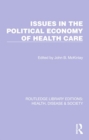 Image for Issues in the Political Economy of Health Care