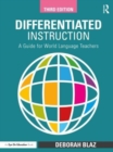 Image for Differentiated instruction  : a guide for world language teachers