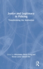 Image for Justice and Legitimacy in Policing