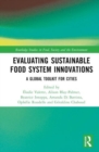 Image for Evaluating sustainable food system innovations  : a global toolkit for cities