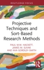 Image for Projective Techniques and Sort-Based Research Methods