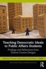 Image for Teaching democratic ideals to public affairs students  : findings and reflections from diverse course designs