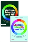 Image for Autism, Identity and Me: A Practical Workbook and Professional Guide to Empower Autistic Children and Young People Aged 10+