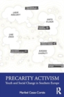 Image for Precarity Activism : Youth and Social Change in Southern Europe