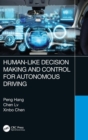 Image for Human-Like Decision Making and Control for Autonomous Driving