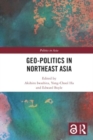 Image for Geo-Politics in Northeast Asia