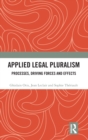 Image for Applied legal pluralism  : processes, driving forces and effects