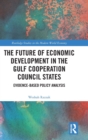 Image for The Future of Economic Development in the Gulf Cooperation Council States
