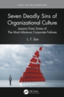 Image for Seven Deadly Sins of Organizational Culture