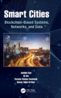 Image for Smart cities  : blockchain-based system, networks, and data