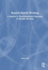 Image for Beyond Hybrid Working