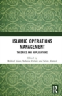 Image for Islamic operations management  : theories and applications